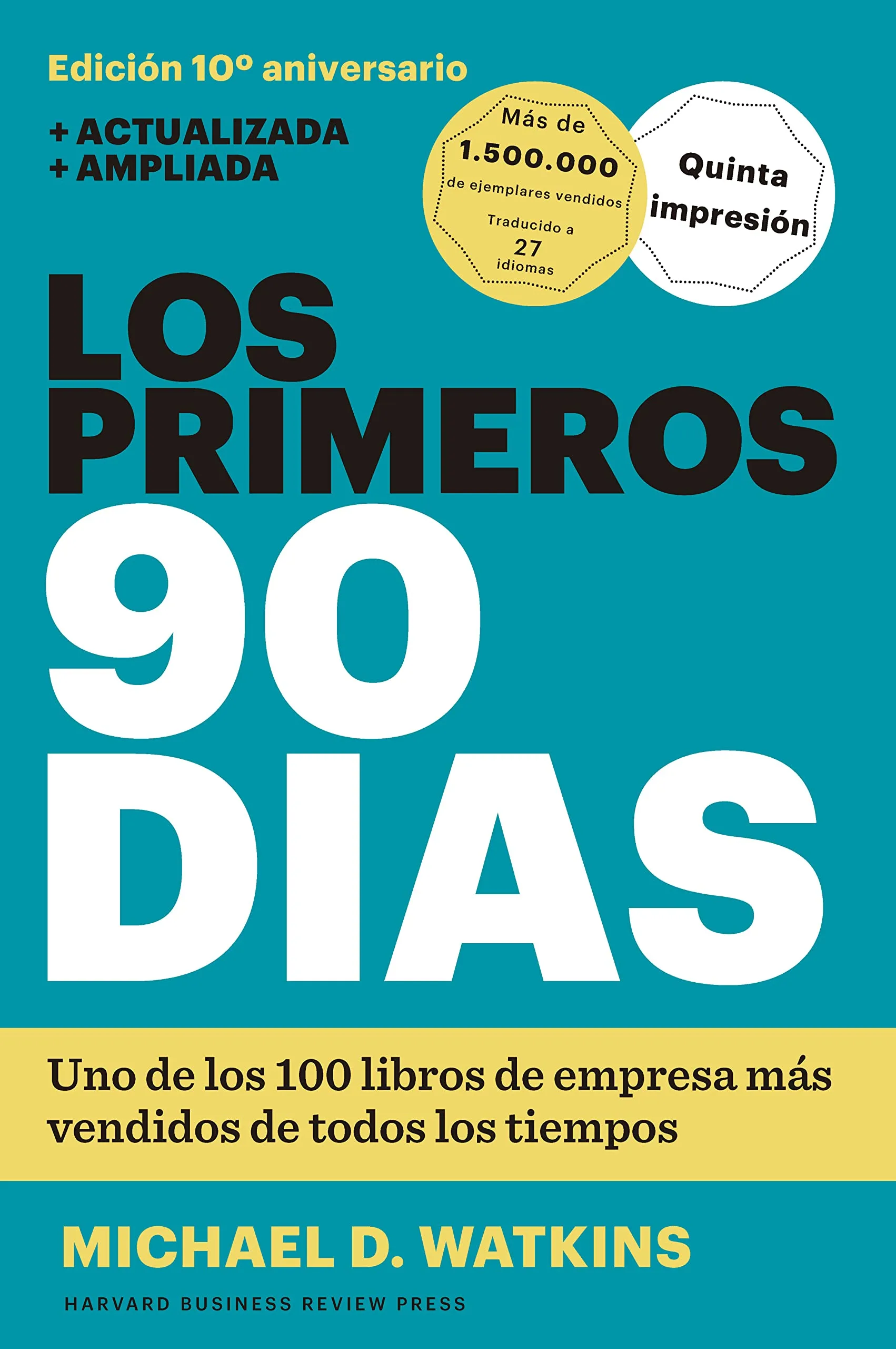 los primeros 90 días
